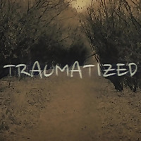 TRAUMATIZED