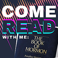 Come, Read With Me: The Book of Mormon