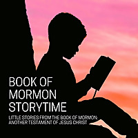 Book of Mormon Storytime