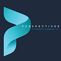 PERSPECTIVES by ESSENCE LEARNING, LLC