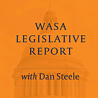 WASA Legislative Report with Dan Steele