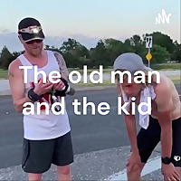 The Old man and the Kid