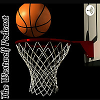 THE WESTWOLF PODCAST: Westbrook And The Denver Nuggets