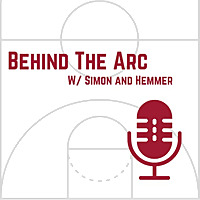 Behind The Arc w/ Simon and Hemmer