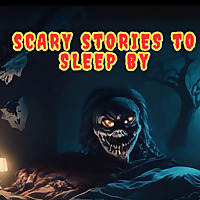 Scary Stories To Sleep By