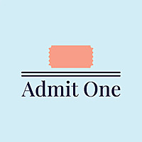 The Admit One Podcast