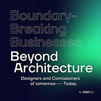 Beyond Architecture