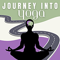 Journey Into Yoga