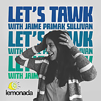 Let's Tawk with Jaime Primak Sullivan