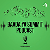 Baada Ya Summit Podcast