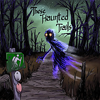 These Haunted Trails