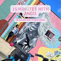 15 minutes with Angie