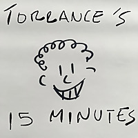 Torrance's 15 Minutes