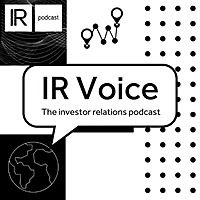 IR Voice - The investor relations podcast
