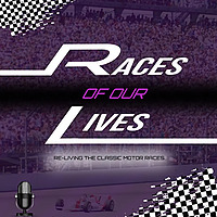 Races Of Our Lives Podcast