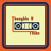 Thoughts & Talks
