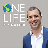 One Life with Donny Raus One Life with Donny Raus
