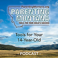 14-Year-Old Parenting Montana Tools