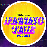 The Official Winning Time Podcast