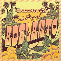 Dreamtown: The Story of Adelanto