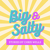 Big & Salty
