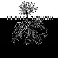 The Attic Monologues