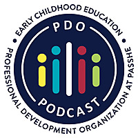Early Childhood Education PDO Podcast