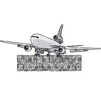 The Podcrashed