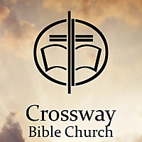 Crossway Bible Church - Sermons Crossway Bible Church - Sermons