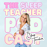 The Sleep Teacher Podcast