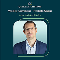 Weekly Comment - Markets Uncut