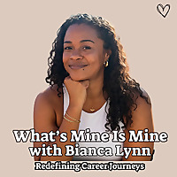 What's Mine Is Mine with Bianca Lynn