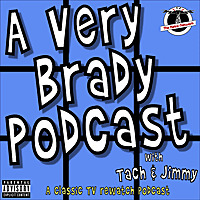 A Very Brady Podcast - A classic television rewatch podcast