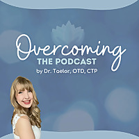 Overcoming: The Podcast