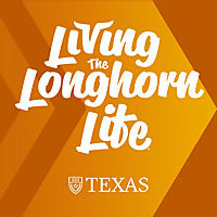 Living the Longhorn Life&reg; Podcast