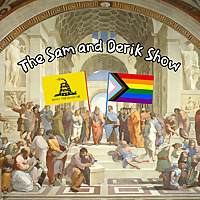 The Sam And Derik Show
