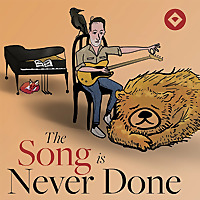 The Song Is Never Done