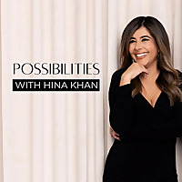 Possibilities with Hina Khan