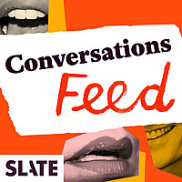 Slate Conversations