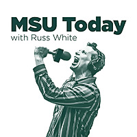 MSU Today with Russ White