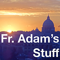 Fr. Adam Voisin's Stuff