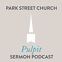 Park Street Church Sermons