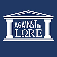Against the Lore
