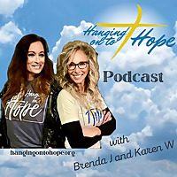 Hanging Onto Hope Podcast