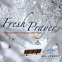 Hillcrest Jamestown Fresh Prayer