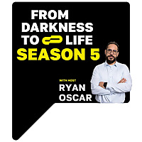From Darkness to Life Podcast: Stories of Recovery & Resilience