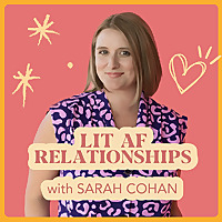 Lit AF Relationships