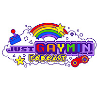 Just Gaymin' Podcast