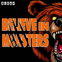 Believe in Monsters