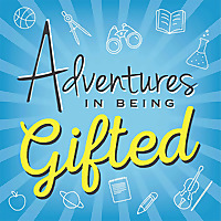 Adventures in Being Gifted